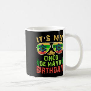 Mug C'est mon anniversaire de Cinco De Mayo, fête d'an