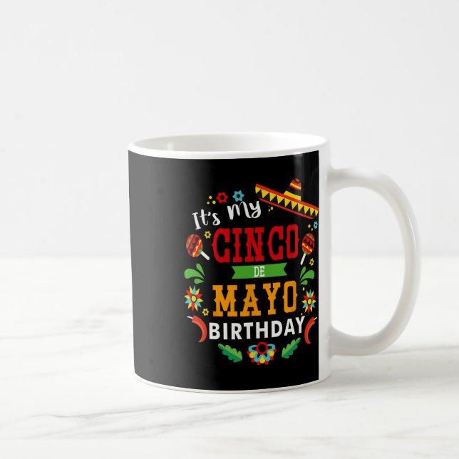 Mug C'Est Mon Cinco De Mayo Anniversaire Drôle Anniver (Droite)