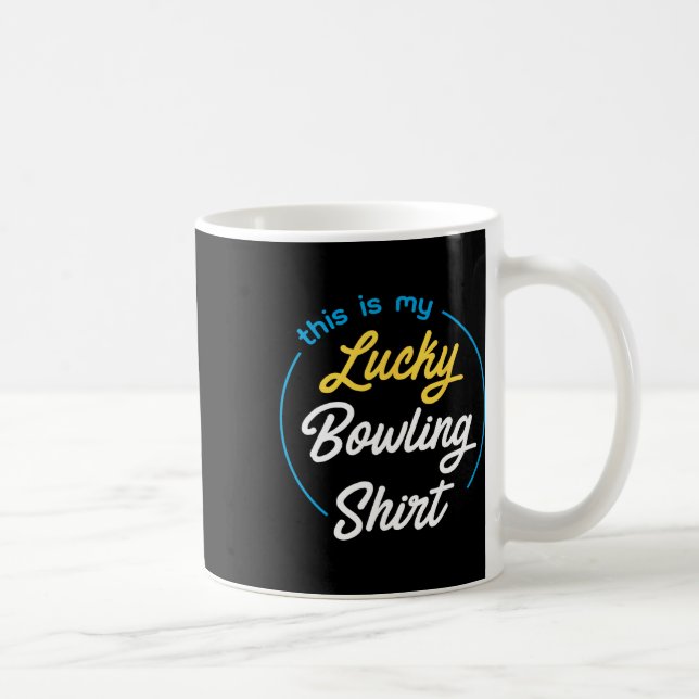Mug C'Est Mon Lucky Bowling Shirt Bowling Funny Bowle (Droite)