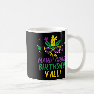 Mug C'Est Mon Mardi Gras Anniversaire Yall Mardi Gras