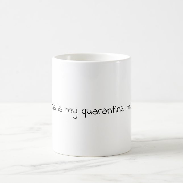 Mug C'est mon muet de quarantaine (Centre)