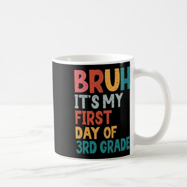Mug C'est mon premier jour de rentrée en 3e année (Droite)