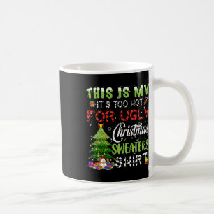 Mug C'est mon trop chaud pour un pull de Noël moche