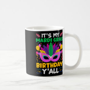 Mug C'est My Mardi Gras Anniversaire Yall - Anniversai