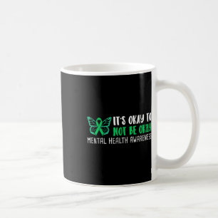 Mug C'Est Ok De Ne Pas Être D'Accord Santé Mentale Sen