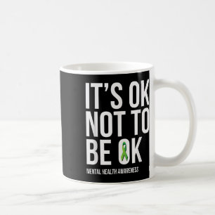 Mug C'est Ok De Ne Pas Être Ok - T Shirt De Sensibilis
