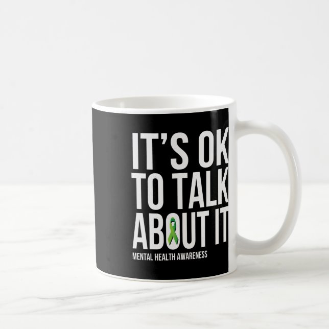 Mug C'Est Ok De Parler De It Mental Health Sensibilisa (Droite)