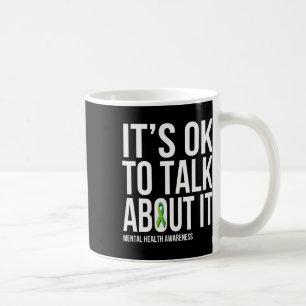 Mug C'Est Ok De Parler De It Mental Health Sensibilisa