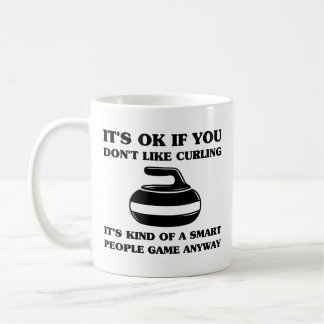 Mug C'est Ok si vous n'aimez pas le curling Joueur drô