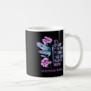 Mug C'est Okay Si La Seule Chose Que Vous Pouvez Aujou