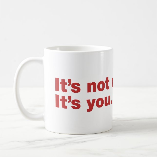 Mug C'est pas moi. C'est toi (Gauche)