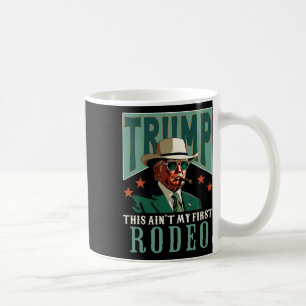Mug C'est pas mon premier rodéo cowboy occidental drôl