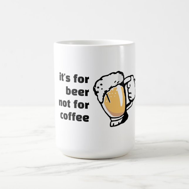 Mug C'est pour la bière pas pour le café drôle (Centre)
