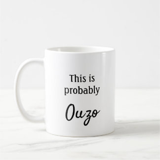 Mug C'est probablement Ouzo