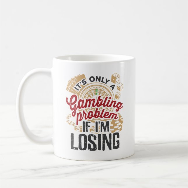 Mug C'est seulement un problème de jeu si je perds un  (Gauche)