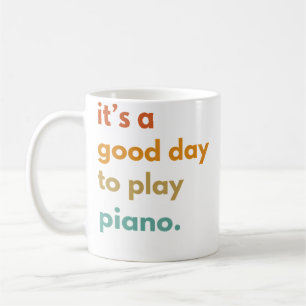 Mug C'est un bon jour pour jouer du piano
