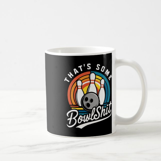 Mug C'est un Bowl Bowling Funny Bowler Bowling Ball (Droite)