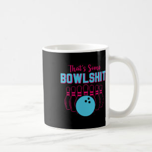 Mug C'est un Bowl Funny Bowling Team Bowler Men Wom