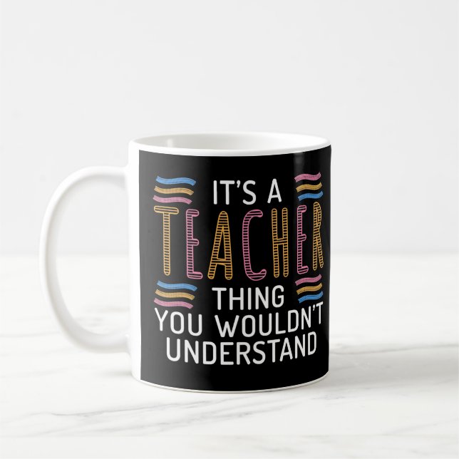 Mug C'est un enseignant que vous ne comprendriez pas l (Gauche)