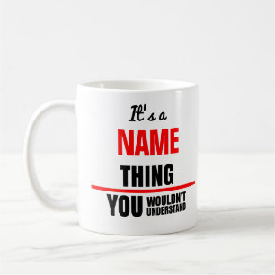 Mug C'est un nom que vous ne comprendriez pas
