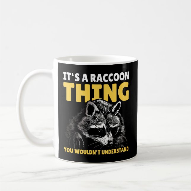 Mug C'Est Un Raccoon Que Vous Ne Comprendriez Pas Avec (Gauche)