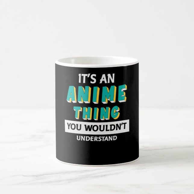 Mug C'est un truc d'Anime | Citation pour Anime Lover (Centre)