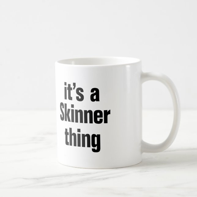 Mug c'est un truc de skinner (Droite)