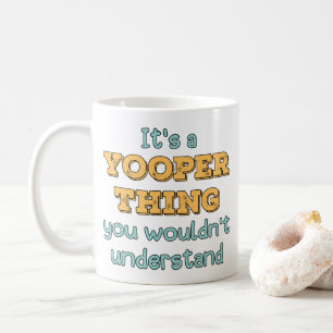 Mug C'est un Yooper Thing