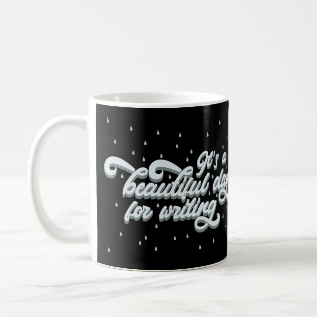 Mug C'est une belle journée pour écrire (Gauche)