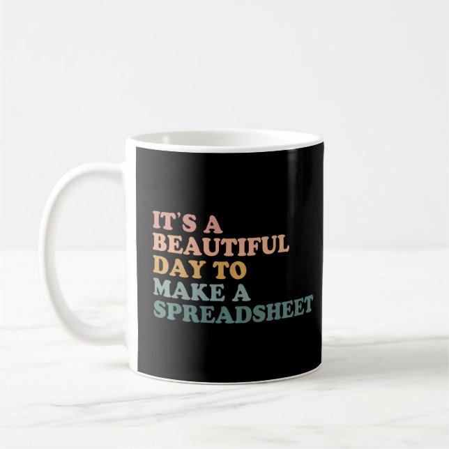 Mug C'Est Une Belle Journée Pour Faire Un Tableur Rétr (Gauche)