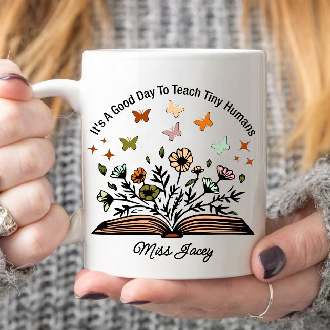 Mug c'est une bonne journée pour enseigner aux petits  (it's a good day to teach tiny humans mug, personalized teacher mug, teacher gift ideas mug, )