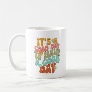 Mug C'est une bonne journée pour passer une bonne jour
