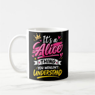 Mug C'est une chose Alice que vous ne comprendriez pas