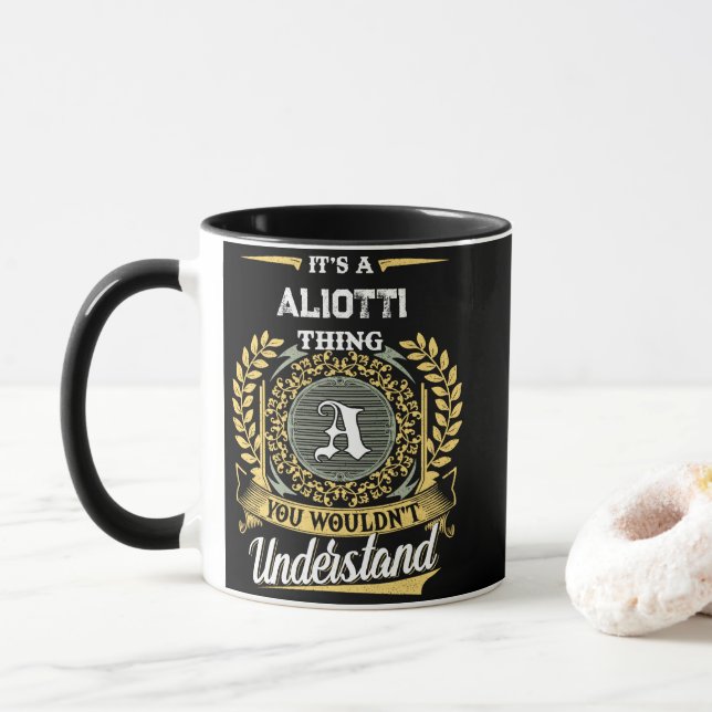 Mug C'est une chose ALIOTTI que vous ne comprendriez p (Avec donut)