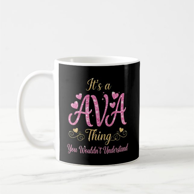 Mug C'est une chose d'Ava que vous ne comprendriez pas (Gauche)