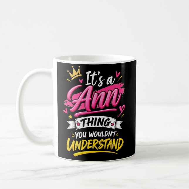 Mug C'est une chose de Ann que vous ne comprendriez pa (Gauche)