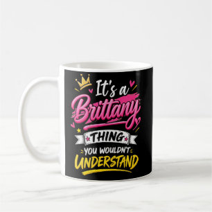Mug C'est une chose de Bretagne que vous ne comprendri