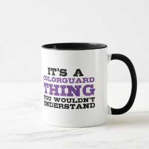 Mug C'est une chose de Colorguard