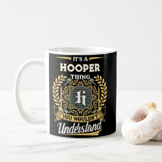 Mug C'est une chose de HOOPER que vous ne comprendriez (Avec donut)