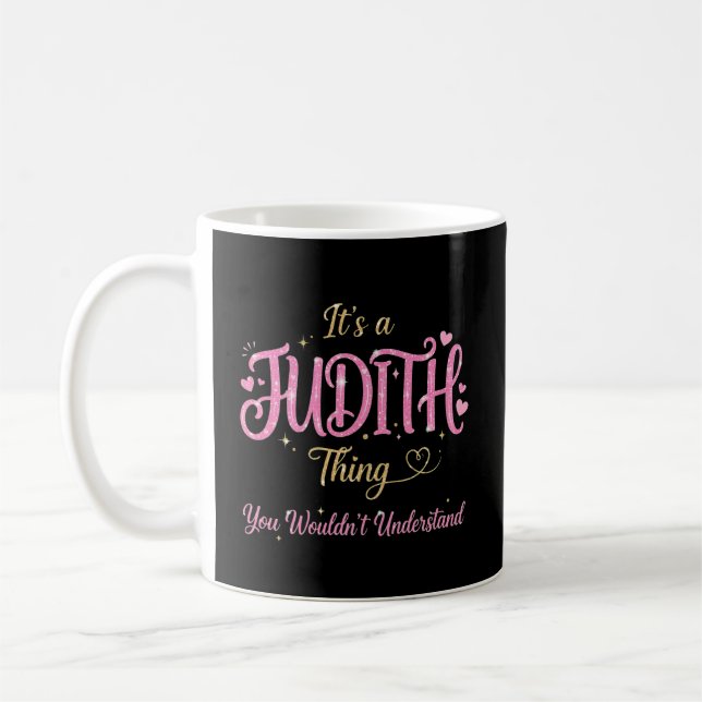 Mug C'est une chose de Judith que vous ne comprendriez (Gauche)