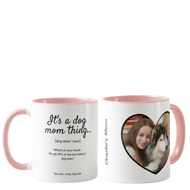 Mug C'est une chose de maman du chien Photo personnali (Créateur téléchargé)