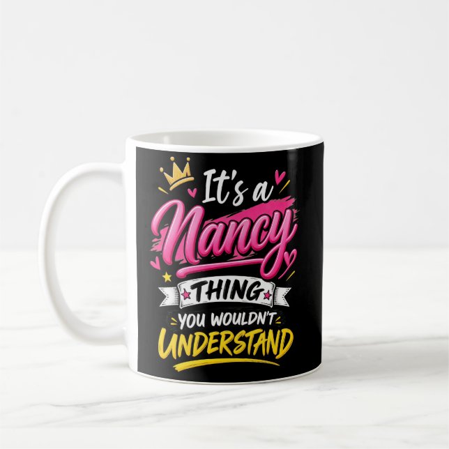 Mug C'est une chose de Nancy que vous ne comprendriez  (Gauche)