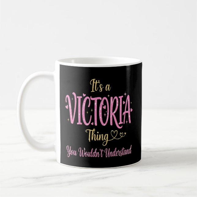 Mug C'est une chose de Victoria que vous ne comprendri (Gauche)