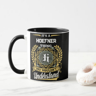 Mug C'est une chose HOEFNER que vous ne comprendriez p
