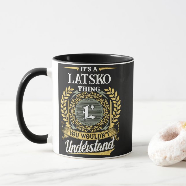 Mug C'est une Chose LATSKO que Vous Ne Comprendrez Pas (Avec donut)