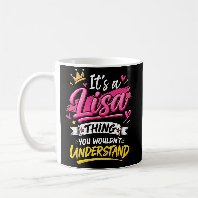 Mug C'est une Chose Lisa que Vous Ne Comprendrez Pas (Gauche)
