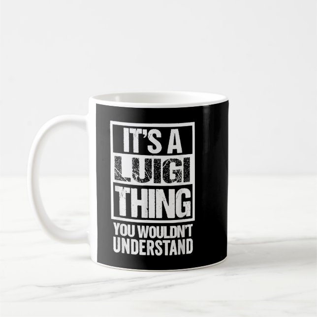 Mug C'est une chose Luigi que vous ne comprendriez pas (Gauche)