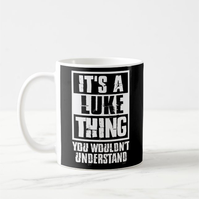 Mug C'Est Une Chose Luke Que Vous Ne Comprendriez Pas (Gauche)