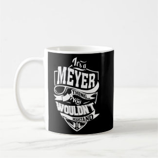 Mug C'est une chose Meyer