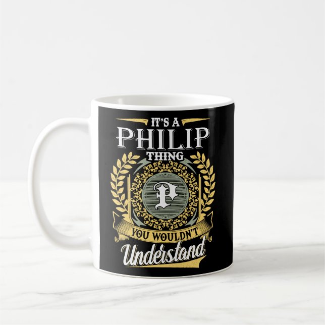 Mug C'est une chose Philip que tu ne pouvais pas compr (Gauche)